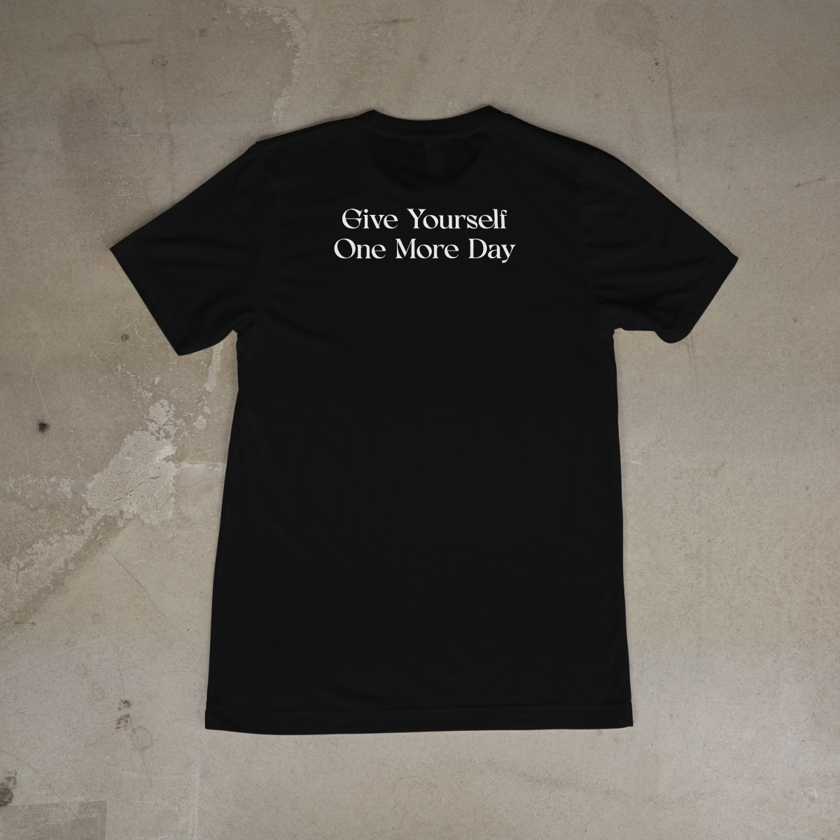 One More Day T-Shirt - Mental Health Awareness Cotton Tee